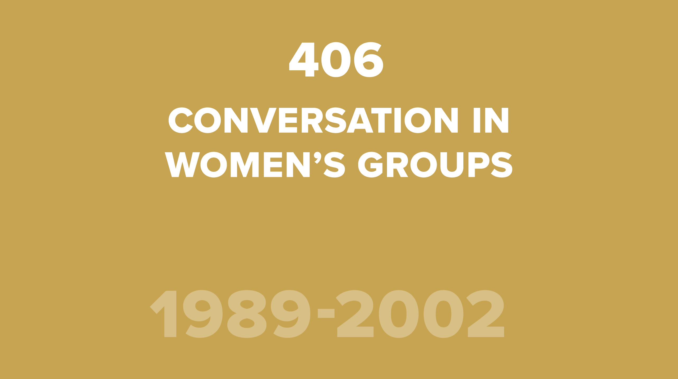 406. Conversation in Women’s Groups