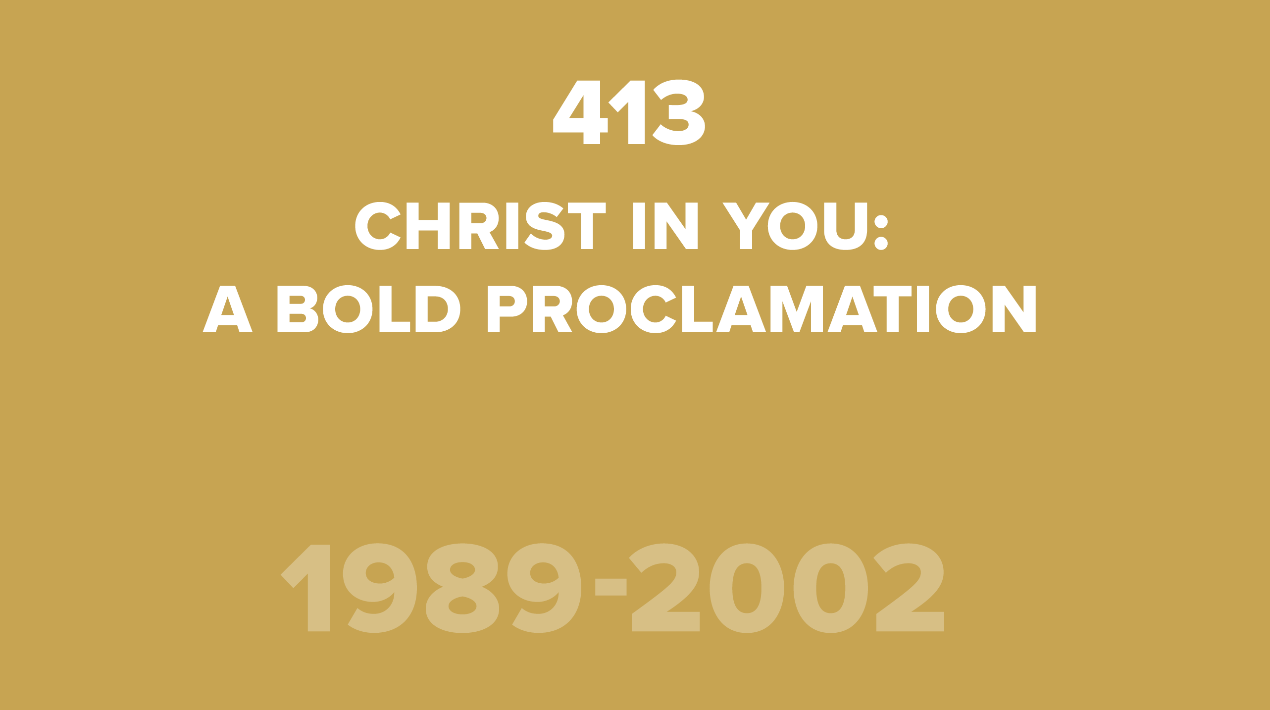 413. Christ in You: A Bold Proclamation