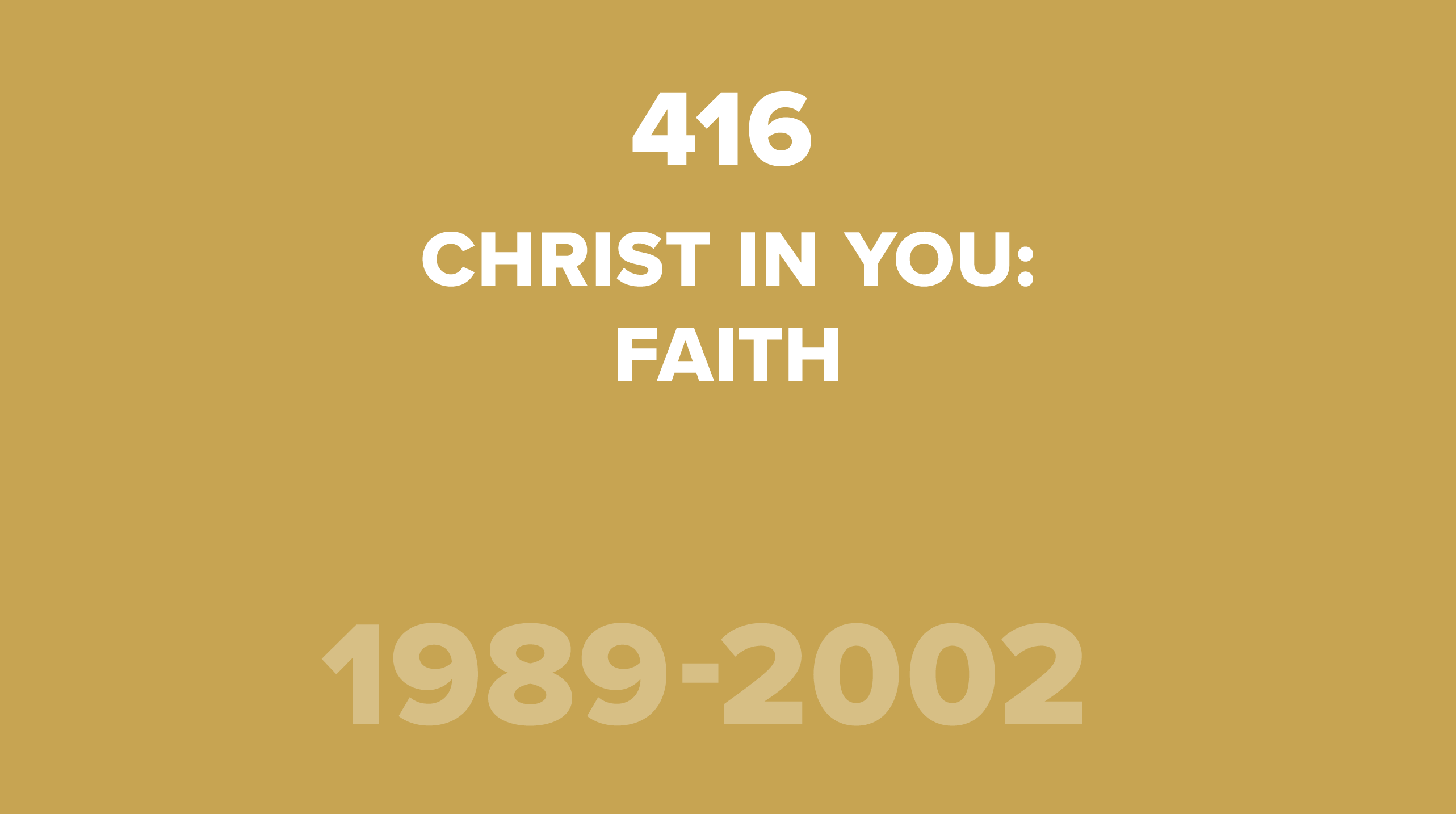 416: Christ in You: Faith