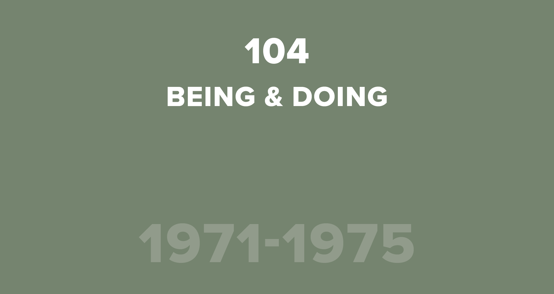 104. Being and Doing