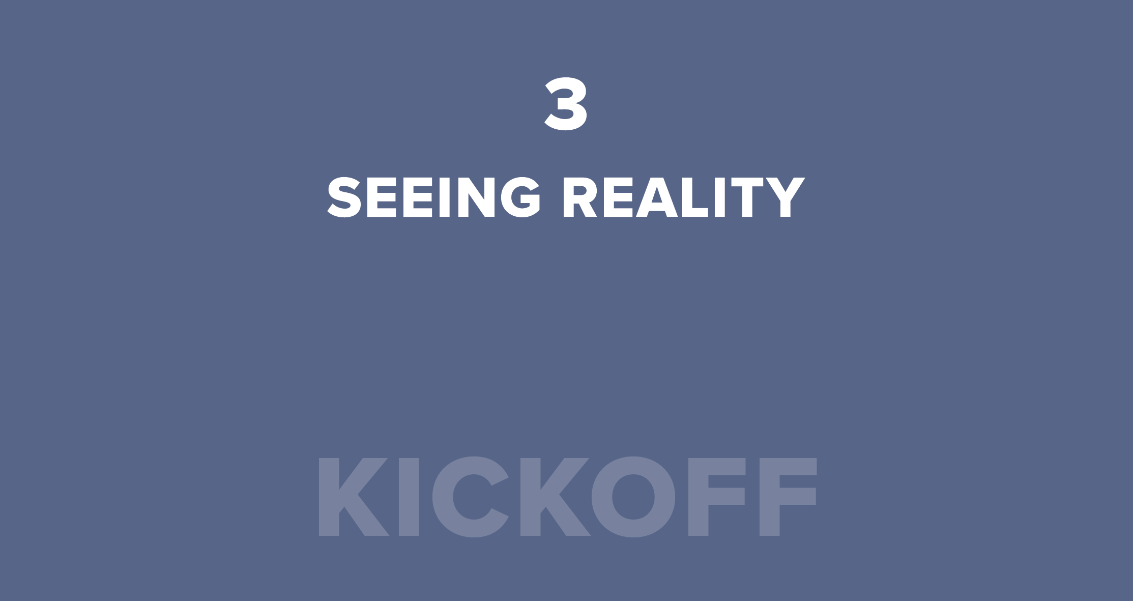 03. Seeing Reality