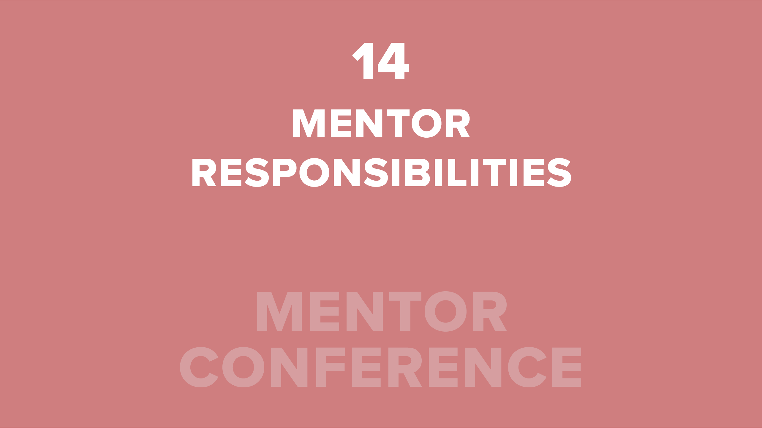 14. Mentor Responsibilities