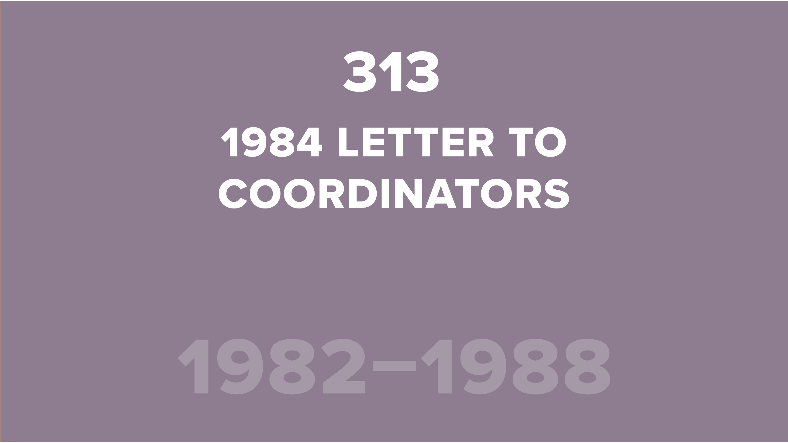 313. 1984 Letter to Coordinators