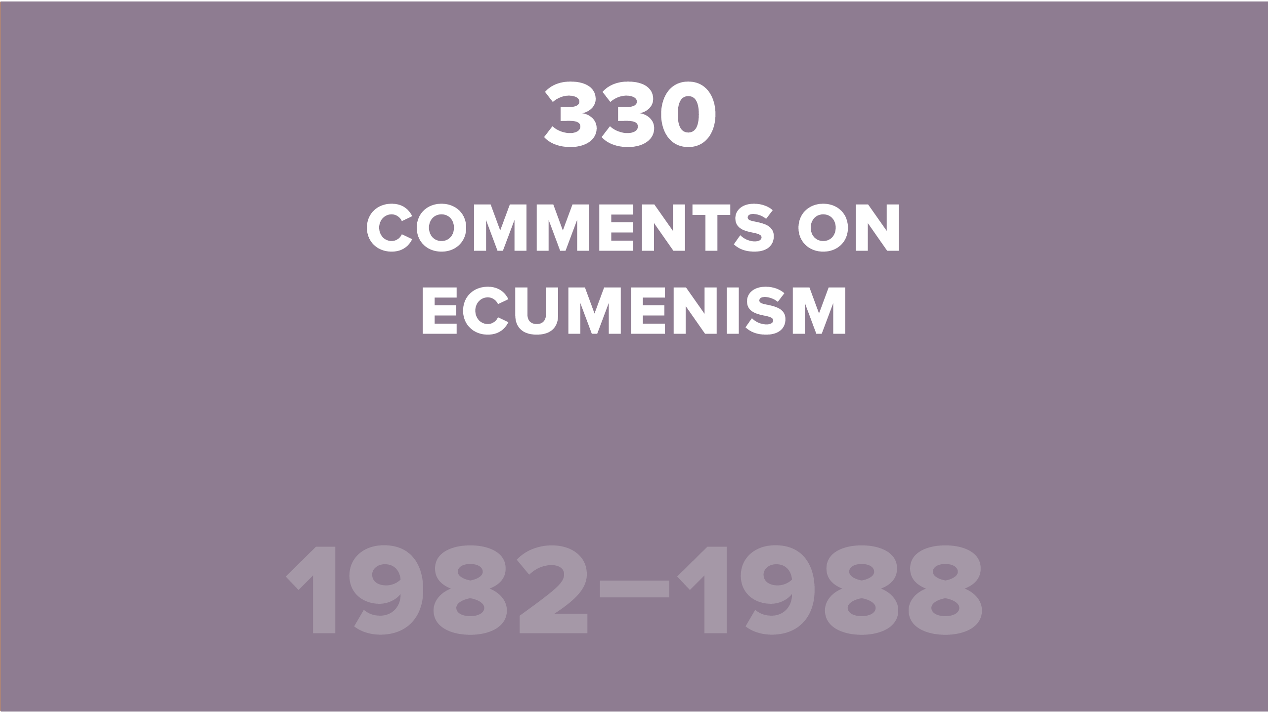 330. Comments on Ecumenism